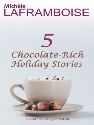 cover image of 5 Chocolate-Rich Holiday Stories